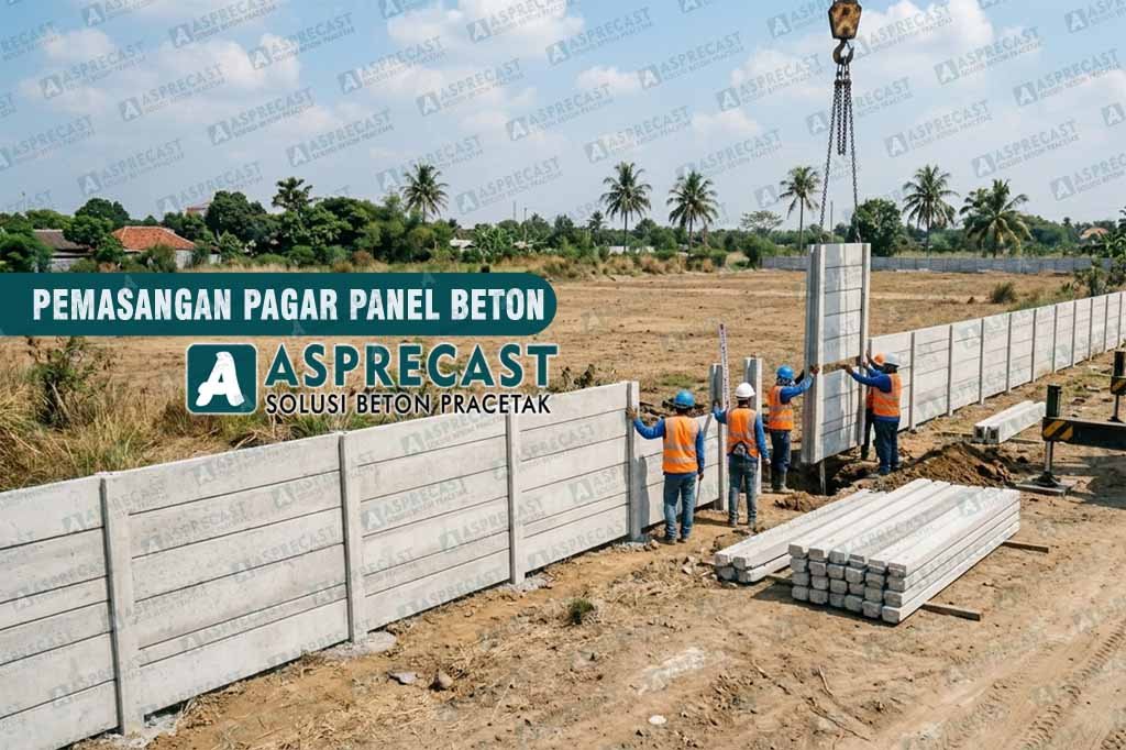 pemasangan pagar panel beton